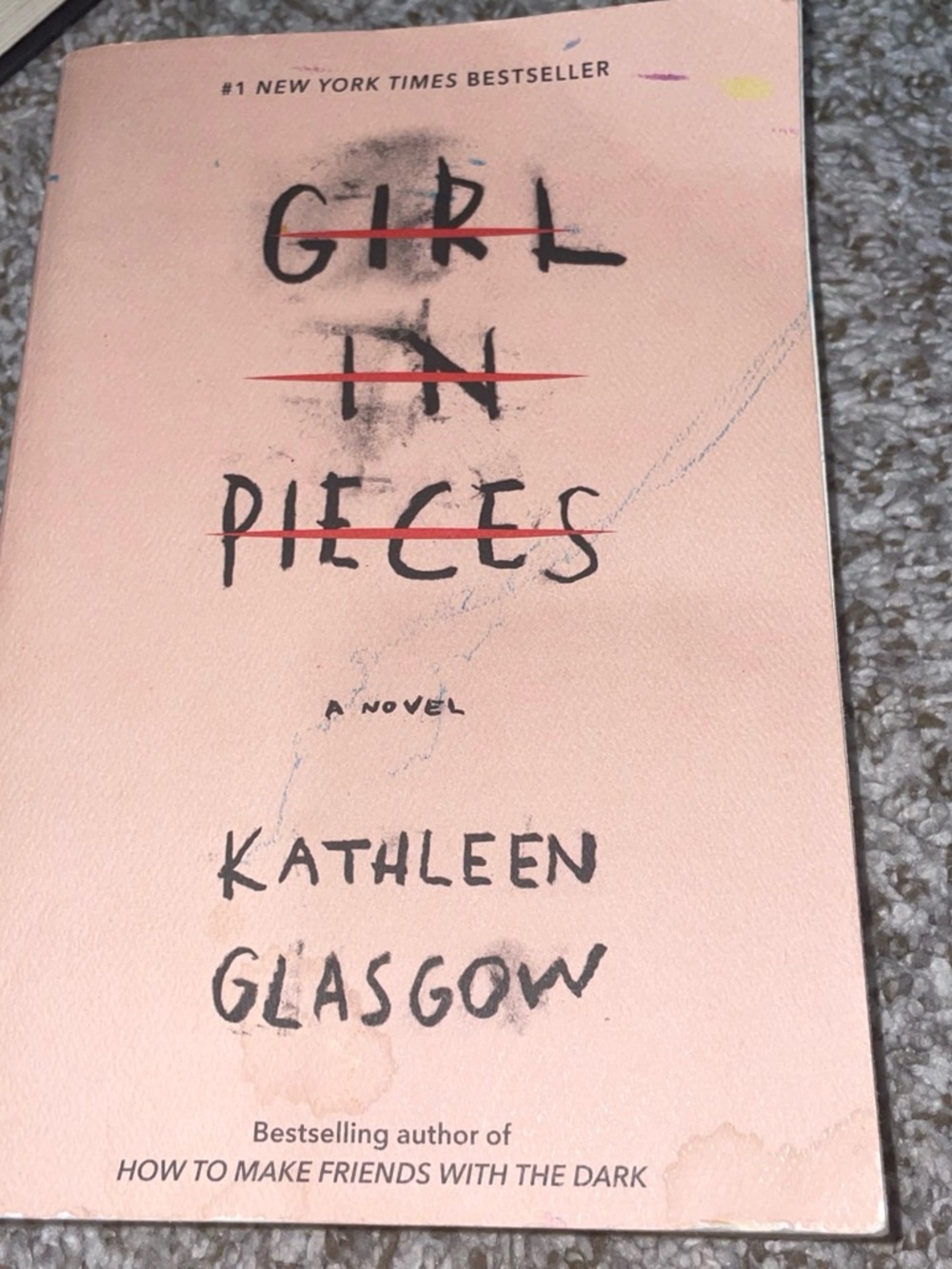 Girl In Pieces by Kathleen Glasgow